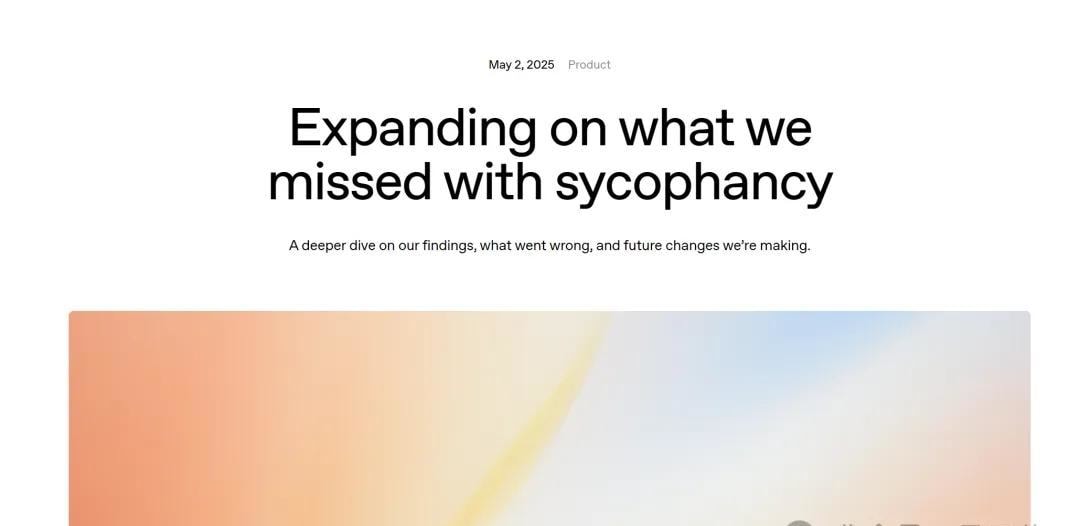 OpenAI's Latest Technical Report: The Unexpected Reason Why GPT-4o Became Sycophantic